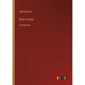 Ethan Frome: in large print