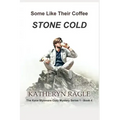 Some Like Their Coffee Stone Cold