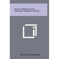 Man's Miraculous Unused Powers, Book 1
