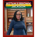 Ketanji Brown Jackson: Supreme Court Justice