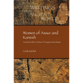 Women of Assur and Kanesh: Texts from the Archives of Assyrian Merchants