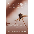 Yes Lord, I Hear Your Call