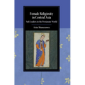 Female Religiosity in Central Asia