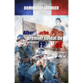 Albert Roche, premier soldat de France: 1914-1918