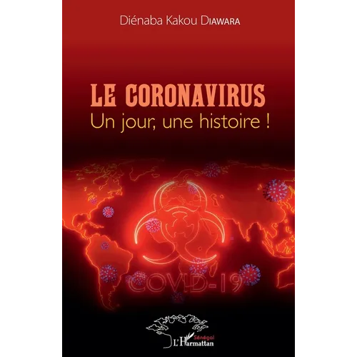 Le Coronavirus un jour une histoire!