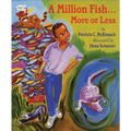 A Million Fish...More or Less