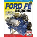 Ford Fe Engines: How to Rebuild
