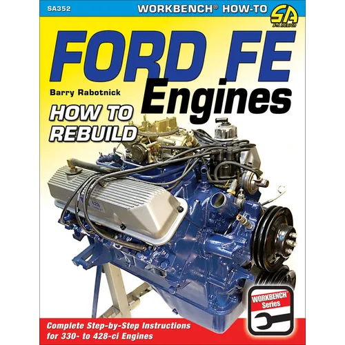 Ford Fe Engines: How to Rebuild