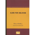 Alms for Oblivion