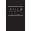 Jokes Every Man Should Know