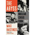 The Abyss: Nuclear Crisis Cuba 1962