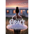 Chasing Grace - The Weight of Dreams