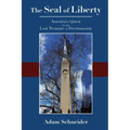 The Seal of Liberty: America's Quest for the Lost Treasure of Freemasonry