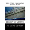 The Four Immortal Chaplains: Legacy of Virtue