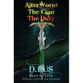 Play to Live. Books 1-2-3 (AlterWorld, The Clan, The Duty)