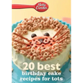 Betty Crocker 20 Best Birthday Cakes Recipes for Tots