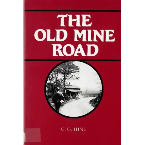 The Old Mine Road