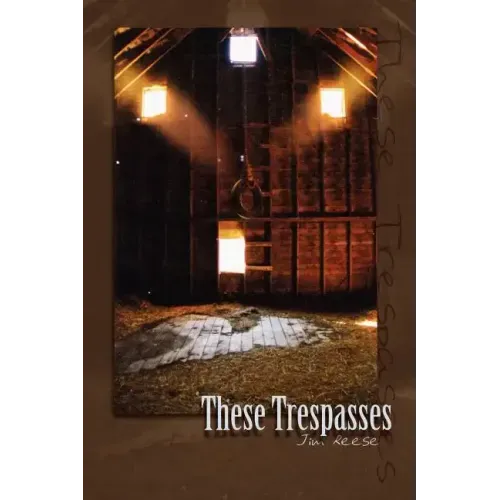 These Trespasses