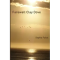 Farewell Clay Dove