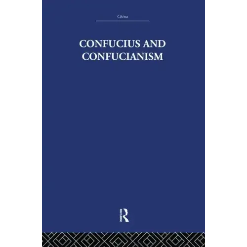 Confucius and Confucianism
