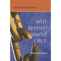 Why Repent? Simply Obey.: Learning Obedience