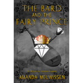 The Bard and the Fairy Prince: Volume 3