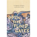 Open the Flood Gates