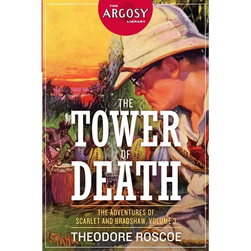 The Tower of Death: The Adventures of Scarlet and Bradshaw, Volume 3