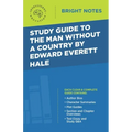 Study Guide to The Man Without a Country by Edward Everett Hale