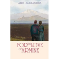 For the Love of Armine