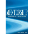 Mentorship: A Pathway to Career Success