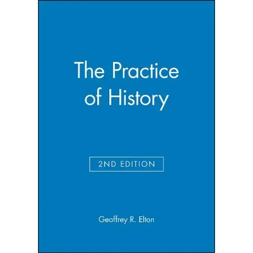 The Practice of History: Monographs of the Society for Research in Child Development