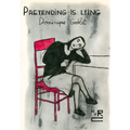 Pretending Is Lying
