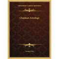 Chaldean Astrology