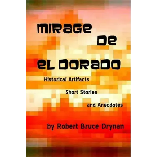 Mirage de El Dorado