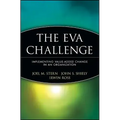 The Eva Challenge: Implementing Value-Added Change in an Organization