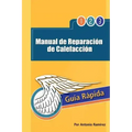 Manual de Reparacion de Calefaccion: Guia Rapida