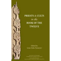 Priests and Cults in the Book of the Twelve