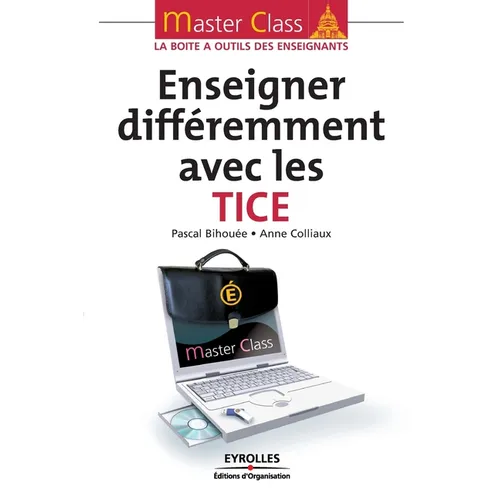 Enseigner différemment avec les TICE