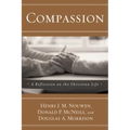Compassion: A Reflection on the Christian Life