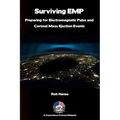 Surviving EMP - A EMP and CME Preparedness Guide: Preparing for Electromagnetic Pulse and Coronal Mass Ejection Events