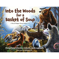 Into the Woods for a Basket of Soup