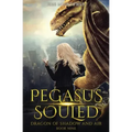 Pegasus Souled: Dragon of Shadow and Air Book 9