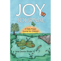 Joy Journal: A Daily Prayer Journal for Children