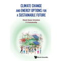 Climate Change and Energy Options for a Sustainable Future