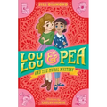 Lou Lou and Pea and the Mural Mystery