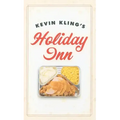 Kevin Kling's Holiday Inn