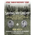 Saving My Enemy: How Two WWII Soldiers Fought Against Each Other and Later Forged a Friendship That Saved Their Lives