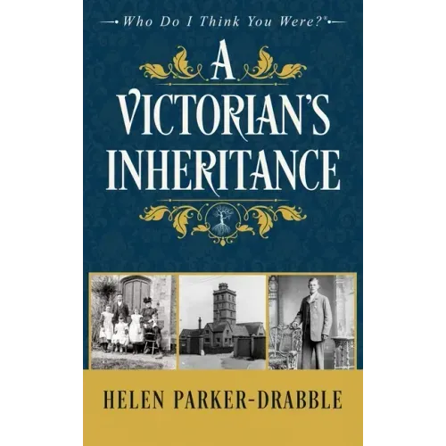 A Victorian's Inheritance