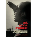 Sí, Ella Puede!: The Rhetorical Legacy of Dolores Huerta and the United Farm Workers